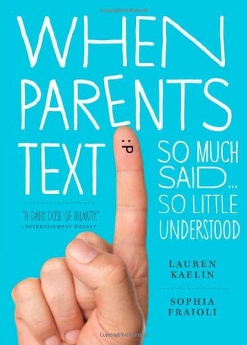 Funny Father's Day Gifts - When Parents Text: So Much Said...So Little Understood